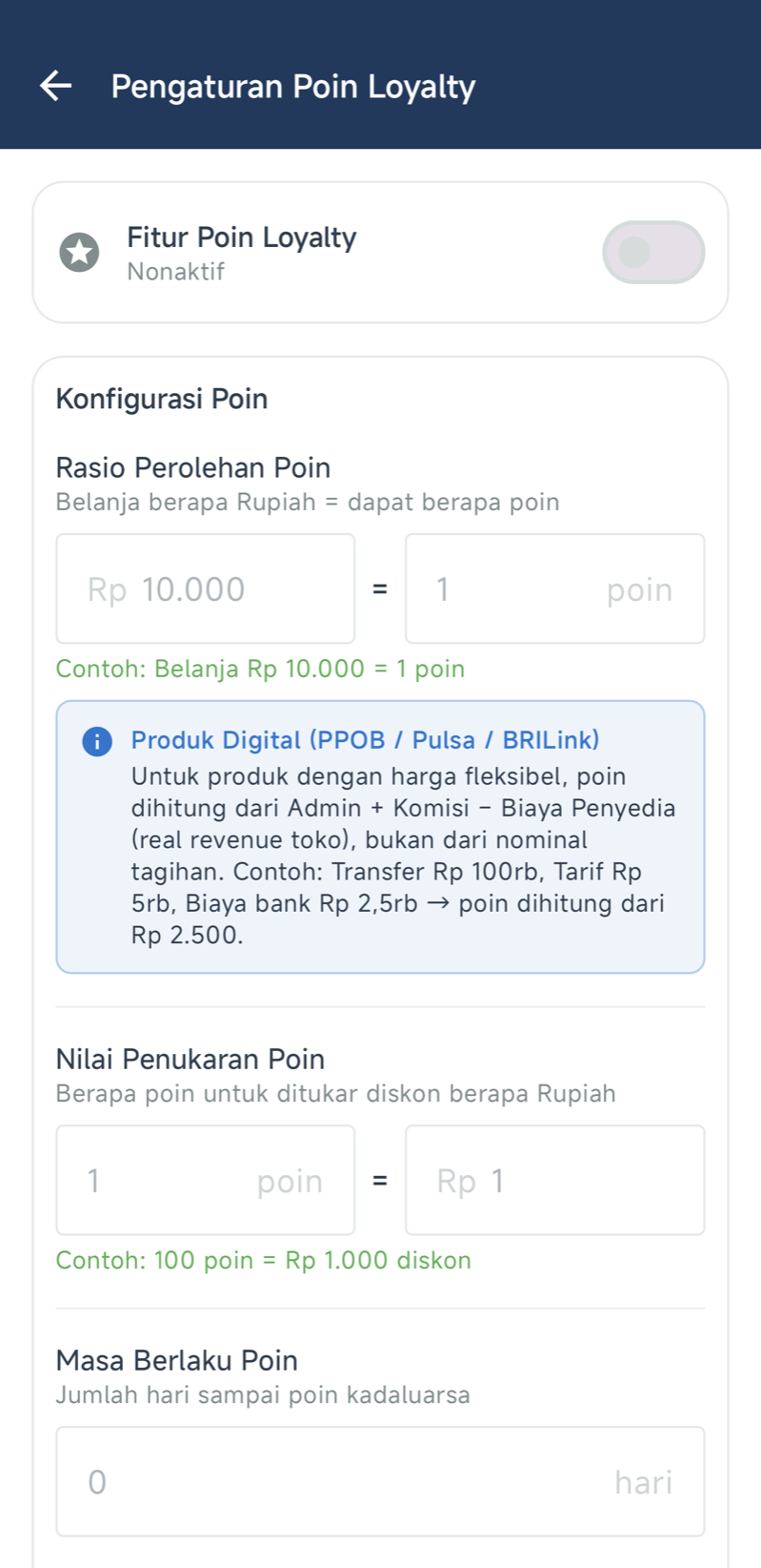 Pengaturan Poin Loyalty — sakelar Fitur Poin Loyalty, Rasio Perolehan Poin, catatan biru tentang produk digital, Nilai Penukaran Poin, dan Masa Berlaku Poin