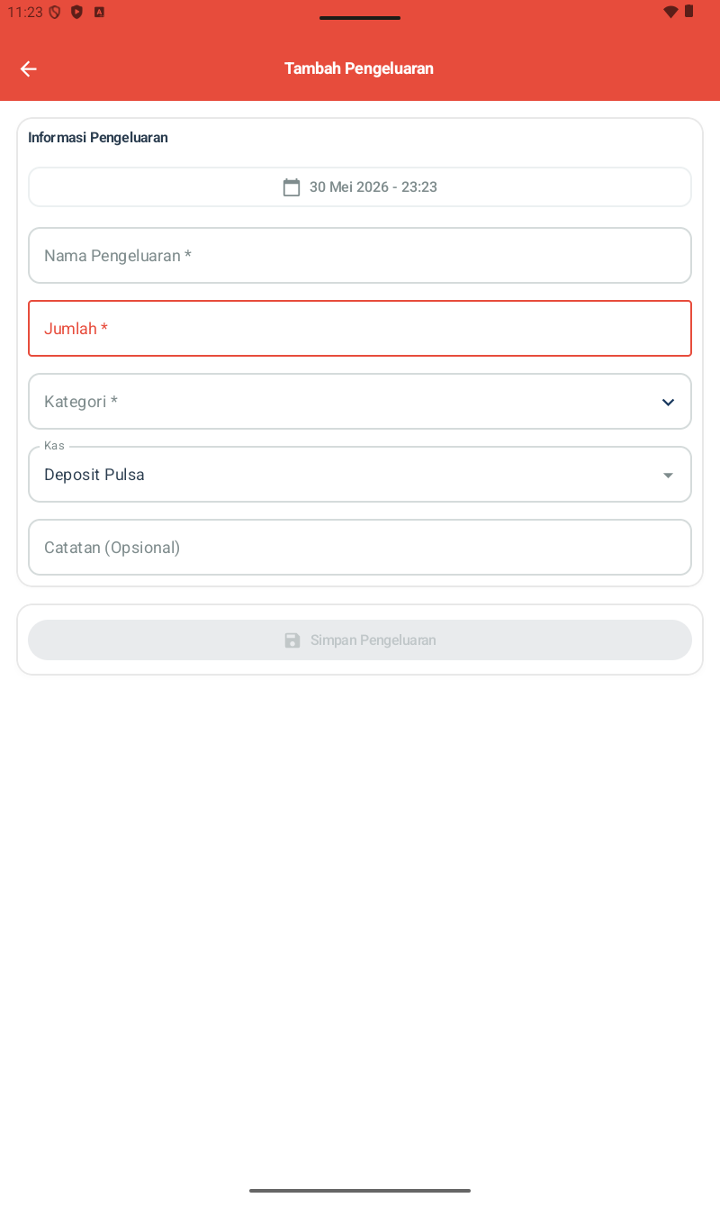 Form Tambah Pengeluaran — section Informasi Pengeluaran dengan: Datepicker (default '30 Mei 2026 - 23:23' tanggal+jam saat ini), Nama Pengeluaran (required), Jumlah (required, highlighted merah), Kategori (required dropdown), Kas dropdown (default 'Deposit Pulsa' = Kas Default), Catatan (Opsional). Tombol Simpan Pengeluaran di bawah (disabled sampai field wajib terisi)