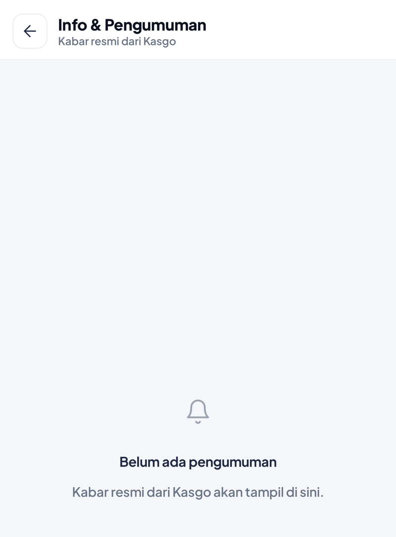 Layar Info & Pengumuman, Kabar resmi dari Kasgo, masih kosong dengan ikon lonceng dan tulisan Belum ada pengumuman, Kabar resmi dari Kasgo akan tampil di sini
