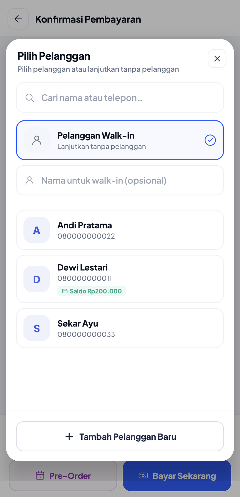 Sheet Pilih Pelanggan: kolom cari, Pelanggan Walk-in terpilih, kolom nama walk-in opsional, daftar Andi Pratama, Dewi Lestari dengan label Saldo Rp200.000, Sekar Ayu, dan tombol Tambah Pelanggan Baru