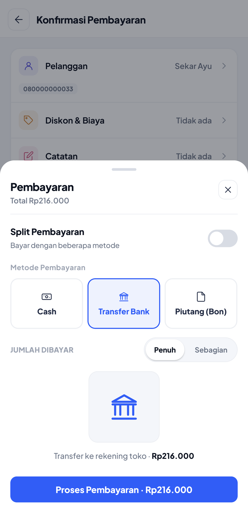 Sheet Pembayaran total Rp216.000 dengan pelanggan Sekar Ayu: metode Transfer Bank terpilih, label Jumlah Dibayar, ikon bank dan teks Transfer ke rekening toko · Rp216.000, tombol Proses Pembayaran · Rp216.000