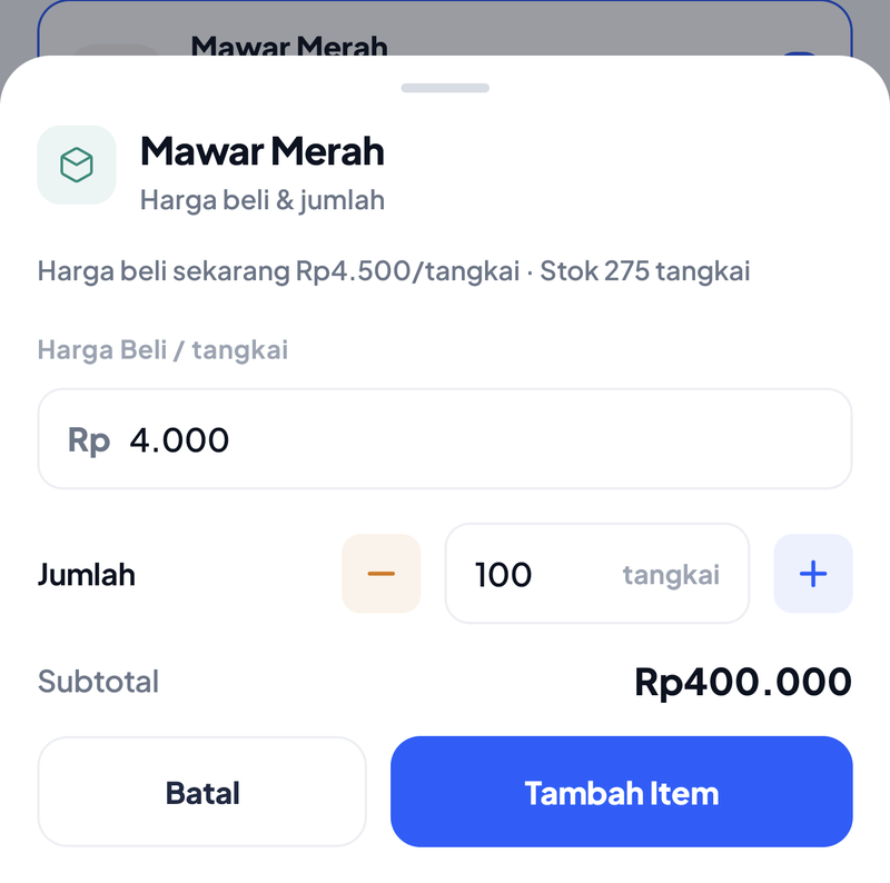 Sheet Mawar Merah: Harga beli sekarang Rp4.500/tangkai · Stok 275 tangkai, Harga Beli / tangkai Rp4.000, Jumlah 100 tangkai, Subtotal Rp400.000, tombol Batal dan Tambah Item