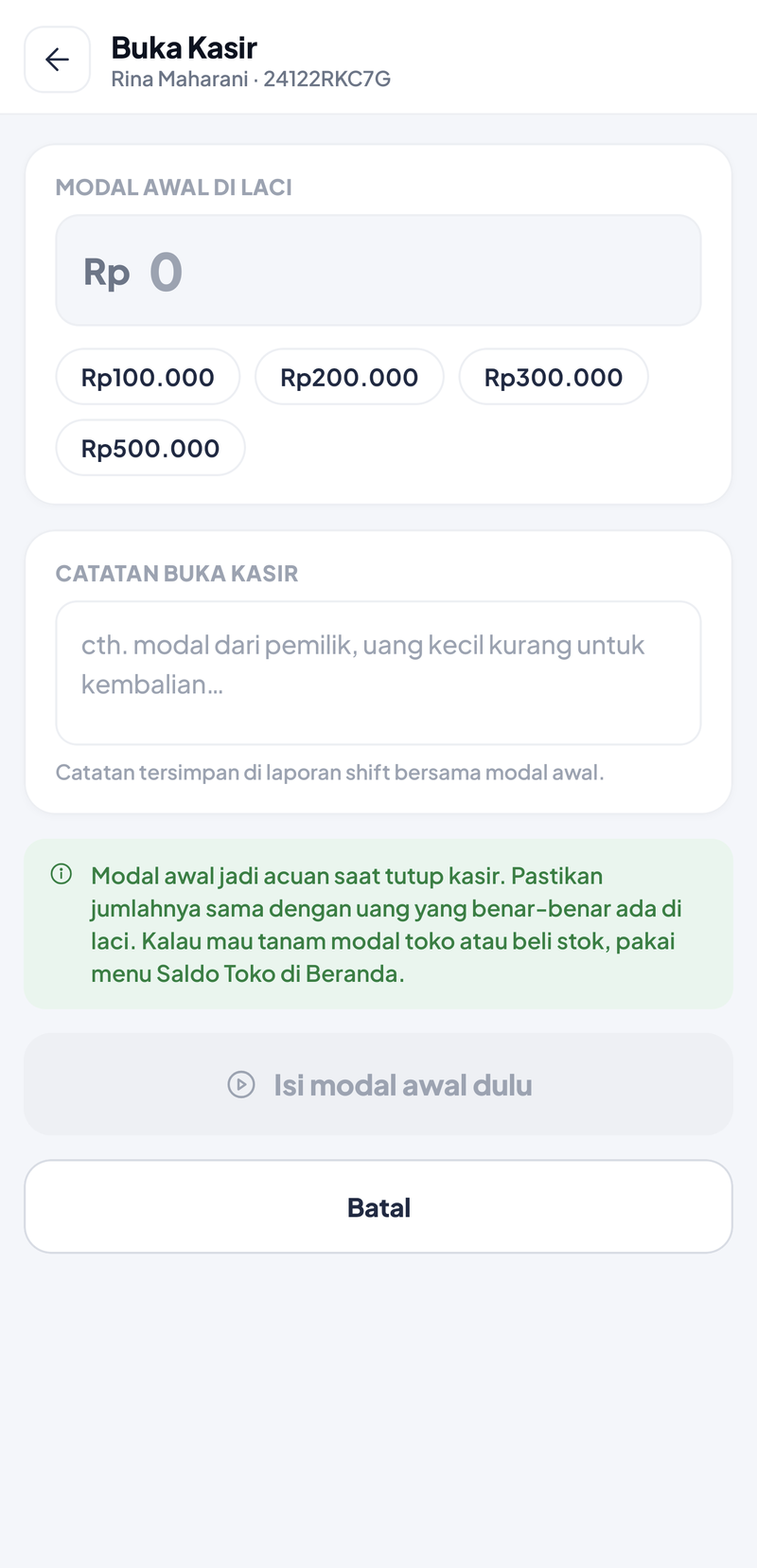 Layar Buka Kasir atas nama Rina Maharani: kolom Modal Awal di Laci Rp0, pilihan cepat Rp100.000, Rp200.000, Rp300.000, Rp500.000, kolom Catatan Buka Kasir, info bahwa modal awal jadi acuan saat tutup kasir, dan tombol abu-abu Isi modal awal dulu